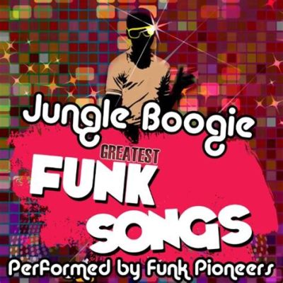  Jungle Boogie: Una Sinfonia di Funk Esplosivo e Ritmi Irresistibili